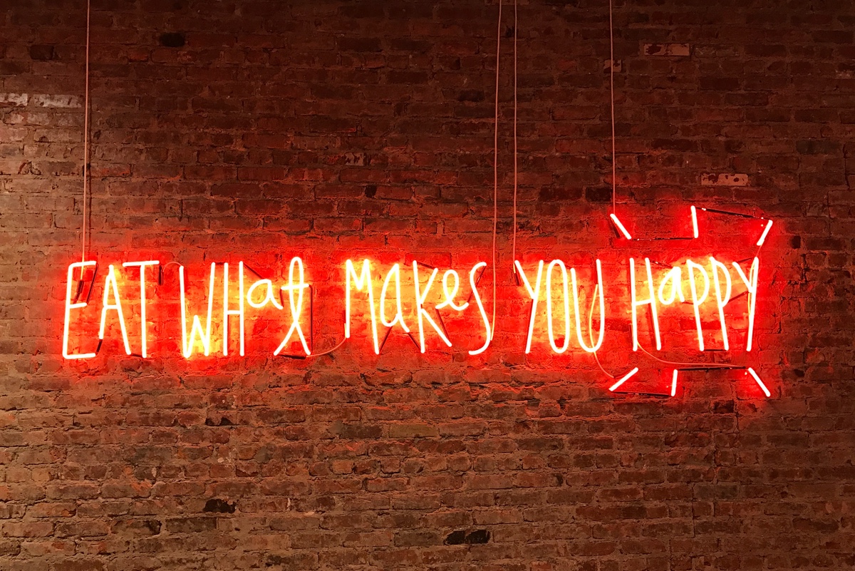 eat what makes you happy